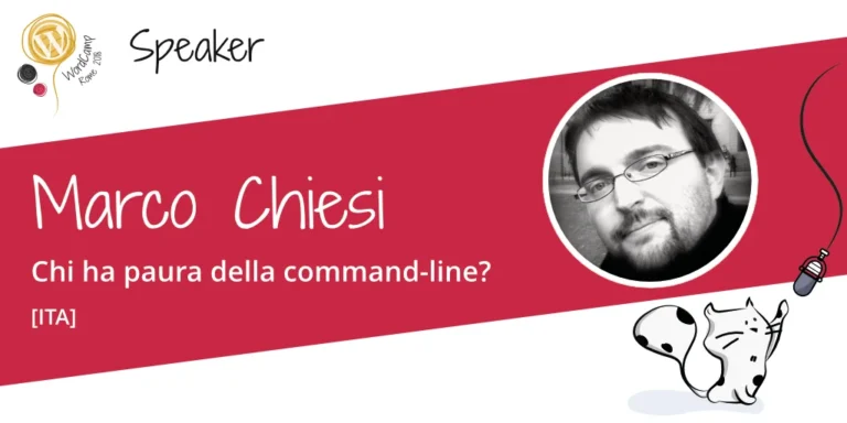 Who’s afraid of the command line? — WordCamp Rome 2018